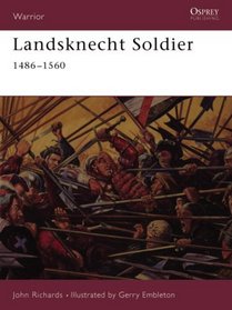 Landsknecht Soldier 1486-1560 (Warrior 49)