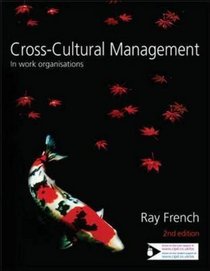 Cross-Cultural Management: In Work Organisations