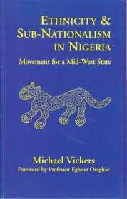 Ethnicity & Sub-Nationalism in Nigeria