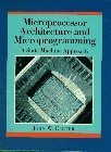 Microprocessor Architecture and Microprogramming: A State Machine Approach