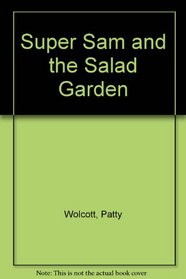 Super Sam and the Salad Garden