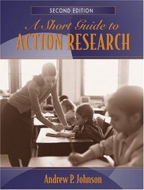 Short Guide to Action Research, A (2nd Edition)