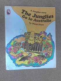 Junglies Go to Australia (Beaver Books)