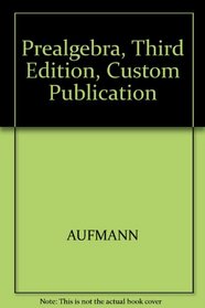Prealgebra, Third Edition, Custom Publication