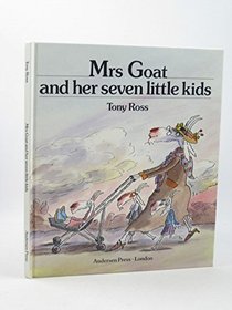Mrs Goat and Her Seven Little Kids --1990 publication.