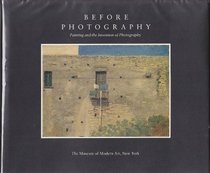 Before Photography: Painting and the Invention of Photography