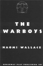 The War Boys:A Play