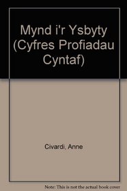Mynd i'r Ysbyty (Cyfres Profiadau Cyntaf) (Welsh Edition)