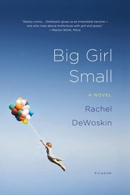Big Girl Small: A Novel