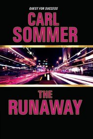 The Runaway (Quest for Success Series)