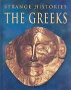 The Greeks (Strange Histories)