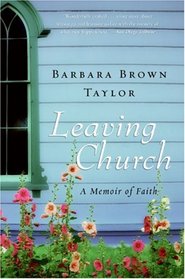 Leaving Church: A Memoir of Faith