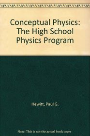 Problem-Solving Exercises In Physics Conceptual Physics: The High School Physics Program
