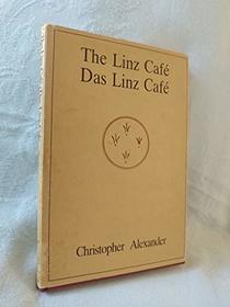 The Linz Cafe (Center for Environmental Structure Series)