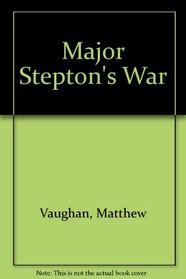 MAJOR STEPTON'S WAR