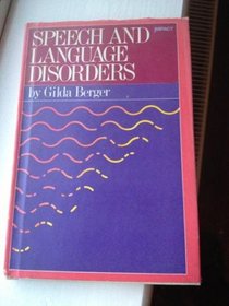 Speech and Language Disorders (Impact Books)