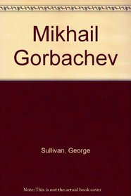 Mikhail Gorbachev