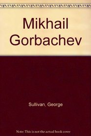 Mikhail Gorbachev