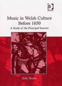 Music in Welsh Culture Before 1650
