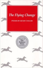 The Flying Change: Poems