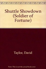 Shuttle Showdown (Soldier of Fortune, No 15)
