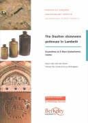 The Doulton Stoneware Pothouse in Lambeth: Excavations at 9 Albert Embankment, London (MoLAS Archaeology Studies Series)