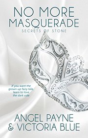 No More Masquerade (Secrets of Stone Series Book 2)