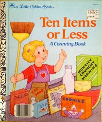Ten Items or Less: A Counting Book (Little Golden Readers)
