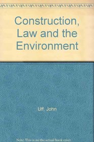 Construction, Law and the Environment