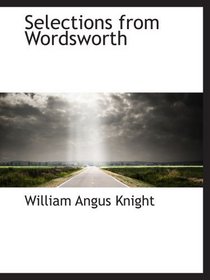 Selections from Wordsworth