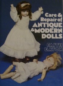 Care & Repair of Antique & Modern Dolls