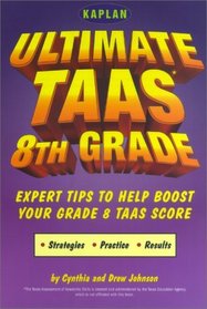 Kaplan Ultimate TAAS: 8th Grade (Kaplan)