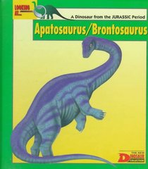 Looking At...Apatosaurus/Brontosaurus: A Dinosaur from the Jurassic Period (New Dinosaur Collection)