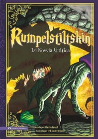 Rumpelstiltskin: La Novela Grafica (Graphic Spin) (Spanish Edition)