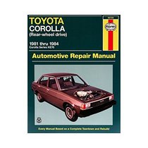 Toyota Corolla (Rear Wheel Drive) Australian Automotive Repair Manual: 1981 to 1984 (Haynes Automotive Repair Manuals)