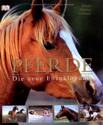 Pferde - Die neue Enzyklopadie (German Edition)