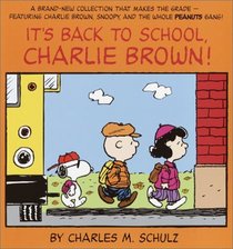 It's Back to School, Charlie Brown! (Peanuts Classics (Paperback))