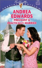 Pregnant and Practically Married (The Bridal Circle, Bk 3) (Silhouette Special Edition, 1283)