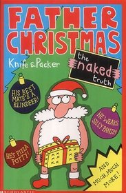 Father Christmas; the Naked Truth