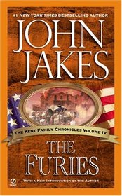 The Furies (Kent Family Chronicles, Bk 4)