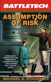 Assumption of Risk (Battletech, No 12)
