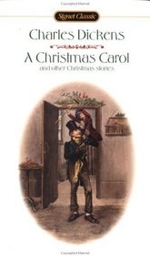 A Christmas Carol : And Other Christmas Stories (Signet Classic)