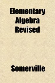 Elementary Algebra Revised