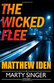 The Wicked Flee (Marty Singer Mystery #5)
