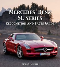 Mercedes-Benz SL Series Recognition and Facts Guide