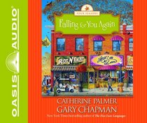 Falling for You Again (Four Seasons of Marriage, Bk 3) (Audio CD) (Unabridged)