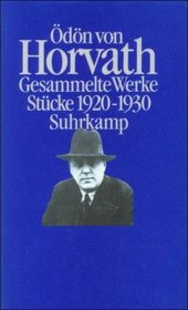 Stucke, 1920-1930 (Gesammelte Werke / Odon von Horvath) (German Edition)
