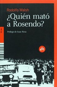 Quien mato a Rosendo? (451.Doc) (Spanish Edition)