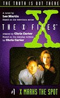 The X-files: X Marks the Spot (The X-files)
