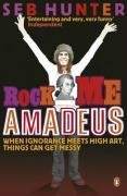 Rock Me Amadeus: When Ignorance Meets High Art, Things Can Get Messy